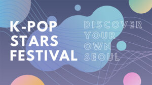 K-POP STARS FESTIVAL