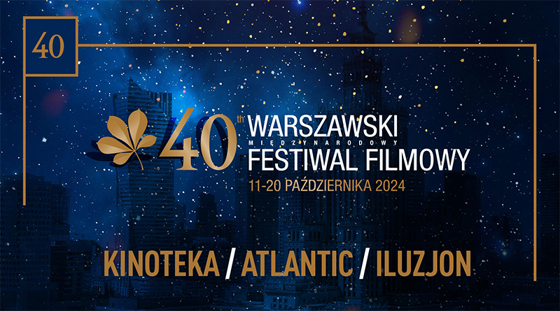 40. WARSZAWSKI FESTIWAL FILMOWY